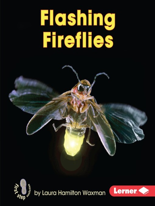 Title details for Flashing Fireflies by Laura Hamilton Waxman - Available